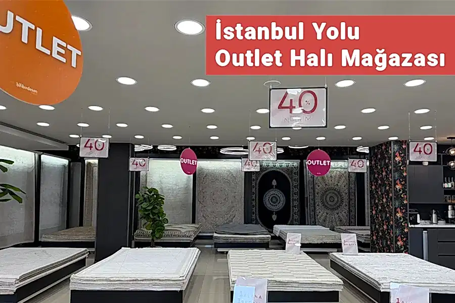 Outlet Halı – Ankara’da 1.Tercih - Binbirdesen Halı Binbirdesen Halı - İstanbul Yolu Mağaza - Outlet Katı